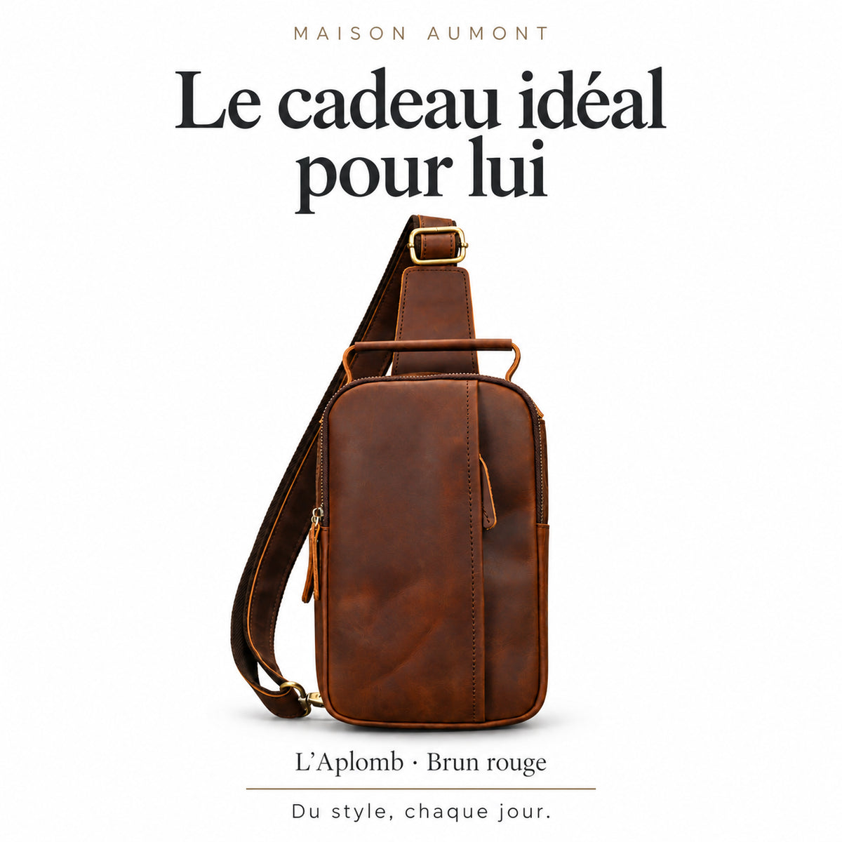 L’Aplomb, brun rouge — Le cadeau idéal pour lui. Maison Aumont.